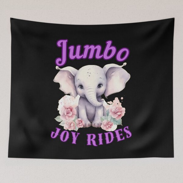 Item preview, Jumbo Joy Rides. elephant quote designed and sold by ElephantVibes.