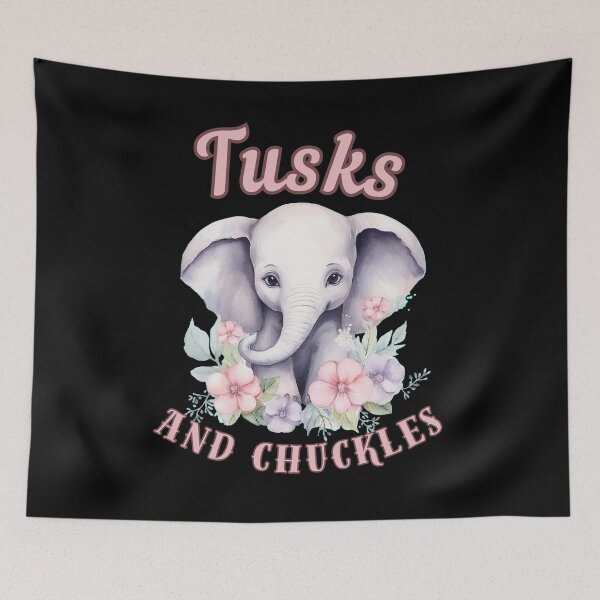 Item preview, Tusks And Chuckles. elephant saying designed and sold by ElephantVibes.