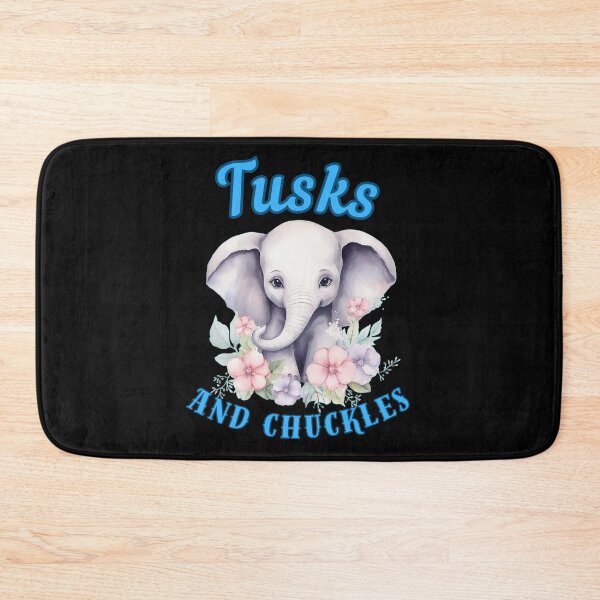 Item preview, Tusks And Chuckles. elephant quote designed and sold by ElephantVibes.