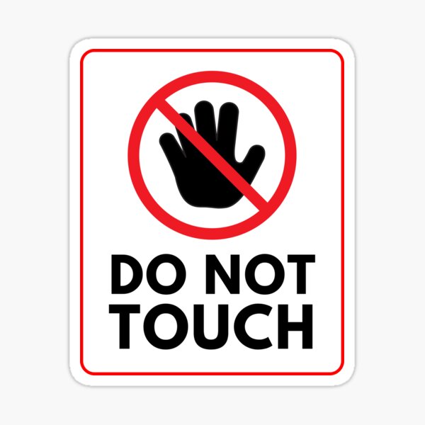 Sign Touch Warning Sticker Not Do No Safety Stickers Label Decals Caution  Decal Machine Door T Hands Adhesive Don Signs 