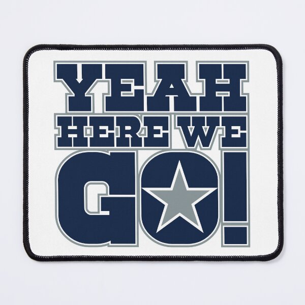 Item preview, Dallas Cowboys: Dak Prescott "Yeah, Here We Go!" designed and sold by brianhillDESIGN.