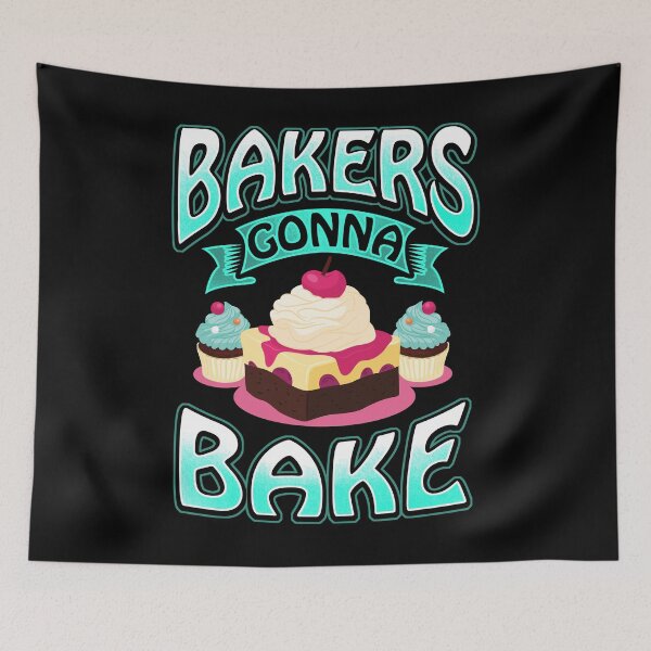 Item preview, Bakers Gonna Bake - Baker Baker Bakery Occupation designed and sold by anziehend.