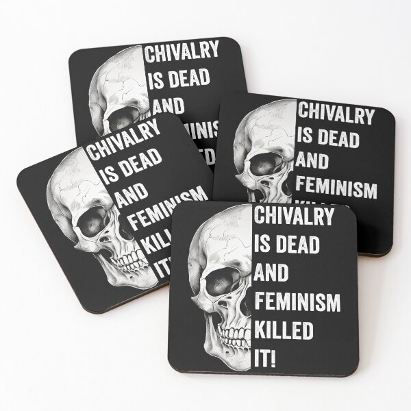 Item preview, Chivalry Is Dead And Feminism Killed It! designed and sold by GuwdTCo.