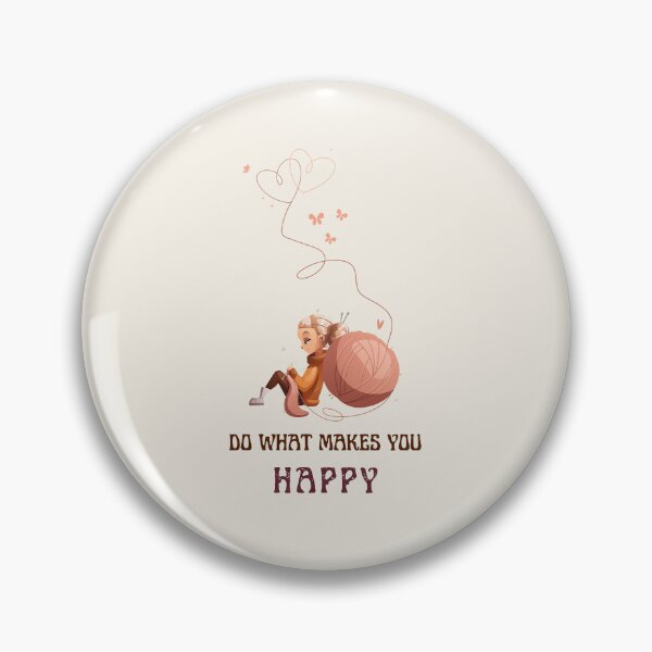Item preview, Do what makes you happy, best on light background designed and sold by VarnaChitra.