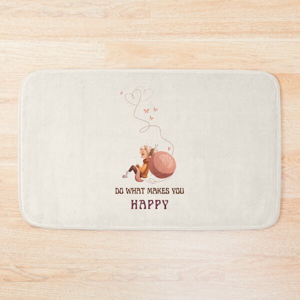 Item preview, Do what makes you happy, best on light background designed and sold by VarnaChitra.