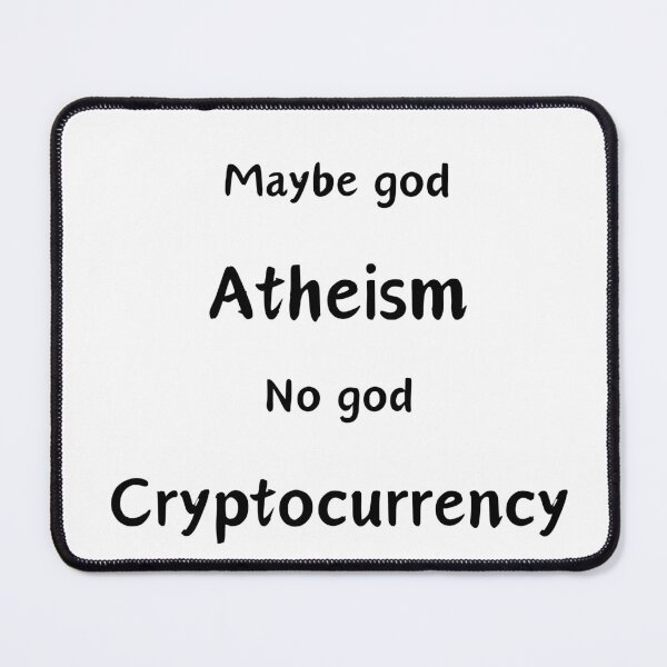 Item preview, Agnosticism Atheism Cryptocurrency What do you believe? designed and sold by CyberArtistOne.