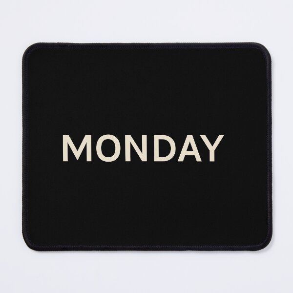 Item preview, Monday On This Day Perfect Day designed and sold by StudioTVDinners.