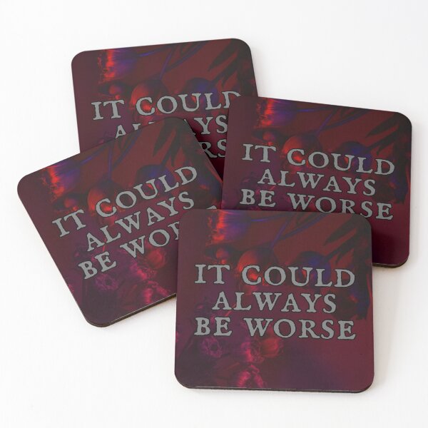 Item preview, IT COULD ALWAYS BE WORSE designed and sold by BootsNCatsStore.