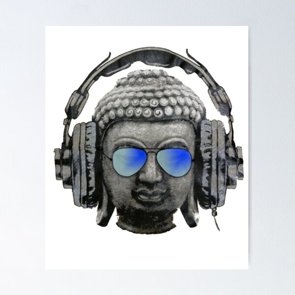 Buddha Headphones Posters for Redbubble Sale 