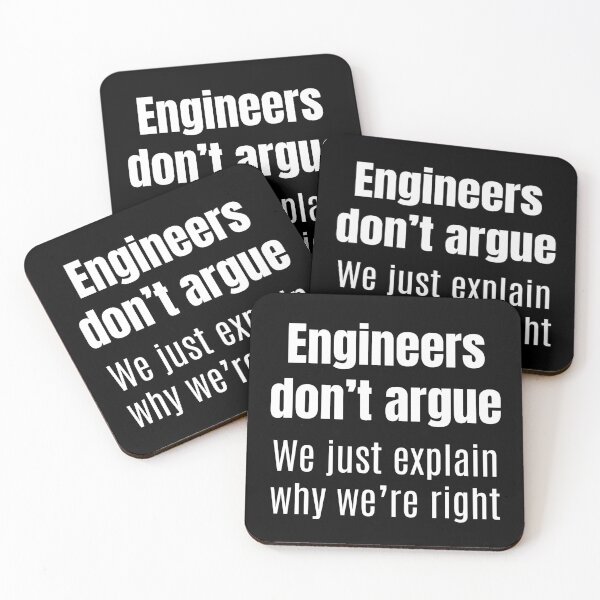 Item preview, Funny Engineer Gift - Engineers Don't Argue We Just Explain Why We're Right designed and sold by Sophie’s Tees.