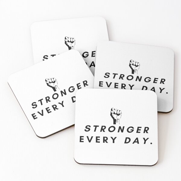Item preview, Stronger every day. designed and sold by Bananobanini.