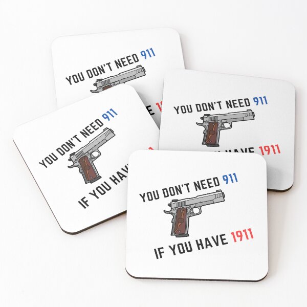 Item preview, You don't need 911 if you have 1911 designed and sold by Tony ⭐⭐⭐⭐⭐.