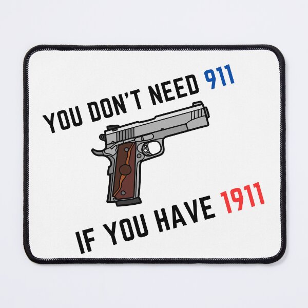Item preview, You don't need 911 if you have 1911 designed and sold by Tony ⭐⭐⭐⭐⭐.