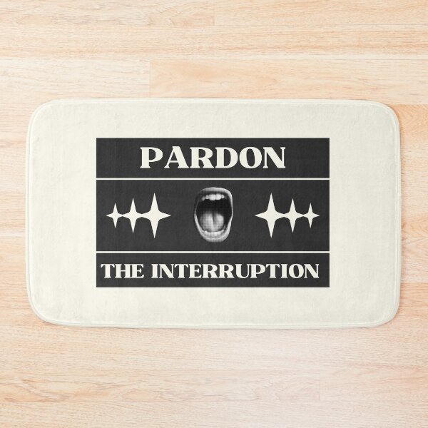 Item preview, Pardon The Interruption designed and sold by LufiasArts.