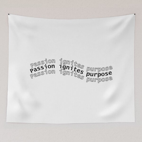 Item preview, "Passion ignites purpose" Text designed and sold by Bananobanini.
