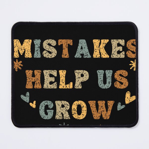 Item preview, Mistakes Help Us Grow , Learning Quotes For Kids designed and sold by VectorologyCo .