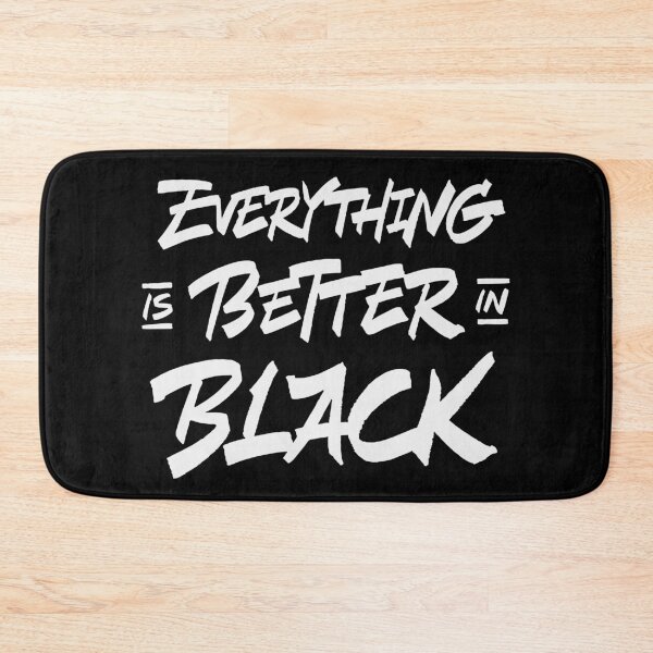 Item preview, everything is better in black designed and sold by Zagach Letters.