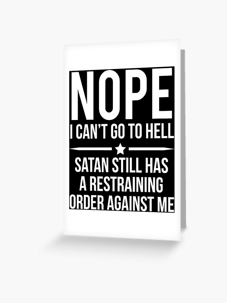 funny hell humor satan joke t shirt greeting card by zcecmza redbubble redbubble