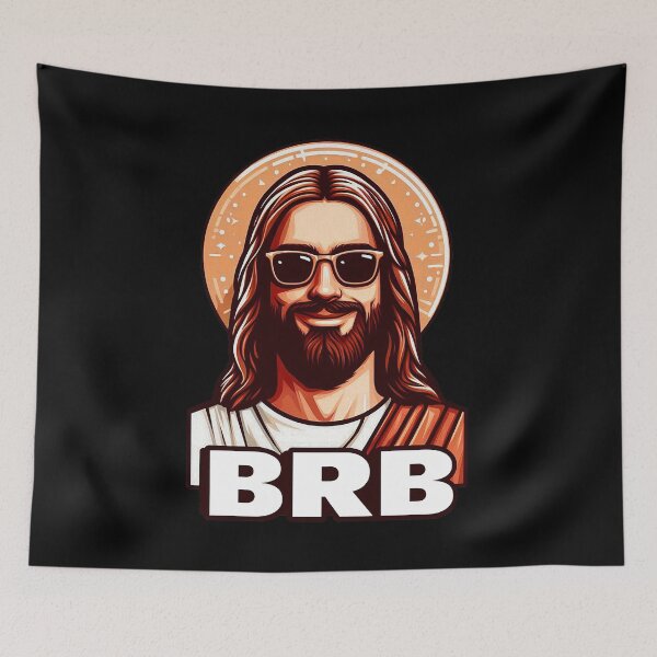 Item preview, BRB meme Jesus Christ is coming soon designed and sold by plushism.