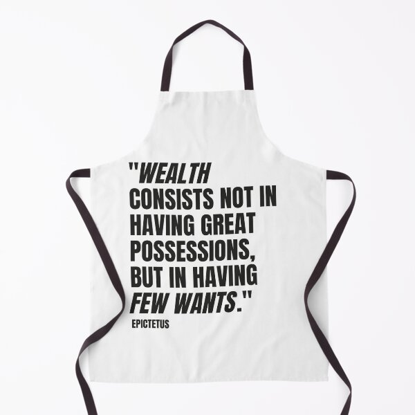 Item preview, "Wealth consists not in having great possessions, but in having few wants." - Epictetus Stoic Quote designed and sold by Bananobanini.