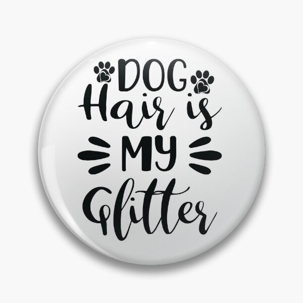 Item preview, Dog Hair is my glitter designed and sold by AnimalsDH305.