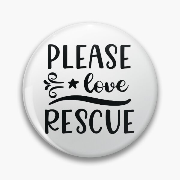 Item preview, Please Love Rescue designed and sold by AnimalsDH305.