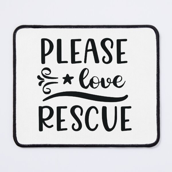 Item preview, Please Love Rescue designed and sold by AnimalsDH305.