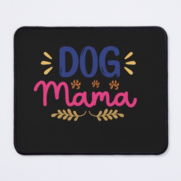 Item preview, Dog mama designed and sold by AnimalsDH305.