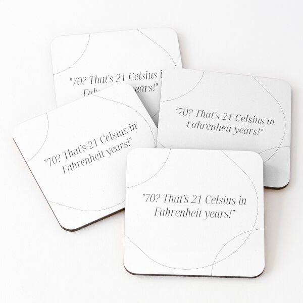 Item preview, "70? That's 21 Celsius in Fahrenheit years!" - Funny 70th birthday quote designed and sold by Bananobanini.