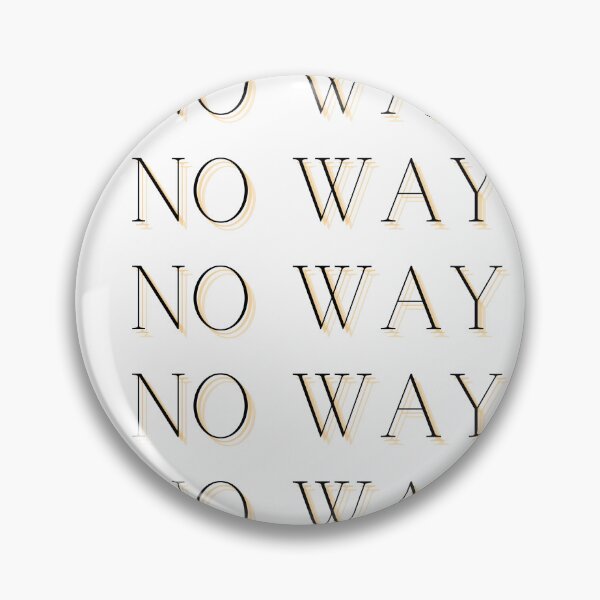 Item preview, SIX - No Way designed and sold by StageyStickerss.