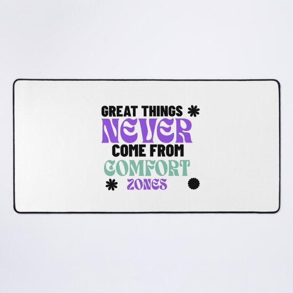Item preview, Great things never come from comfort zones designed and sold by BlueGoldArt.