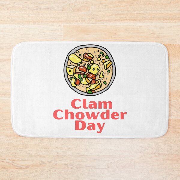 Item preview, National Clam Chowder Day designed and sold by Simo0455.
