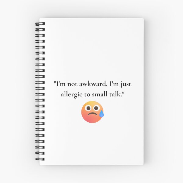 Item preview, "I'm not awkward, I'm just allergic to small talk." Funny Quote designed and sold by Bananobanini.