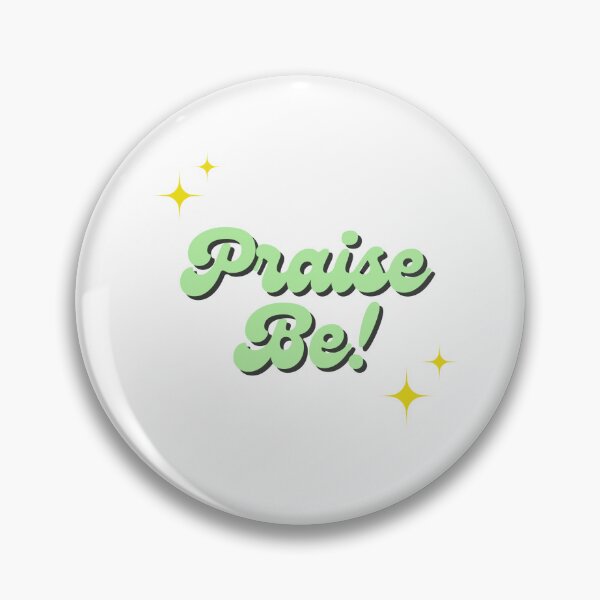 Item preview, Praise Be!  designed and sold by dreammeme.