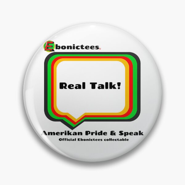 Item preview, Real Talk! Ebonictees ebonic phrase. designed and sold by Ebonictees.