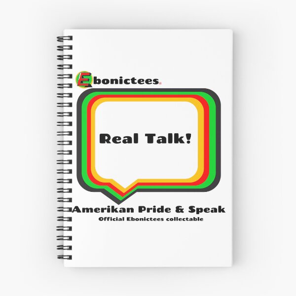 Item preview, Real Talk! Ebonictees ebonic phrase. designed and sold by Ebonictees.