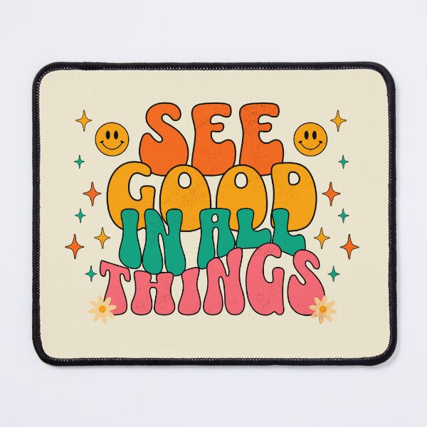 Item preview, See Good In All Things designed and sold by Samadi style.