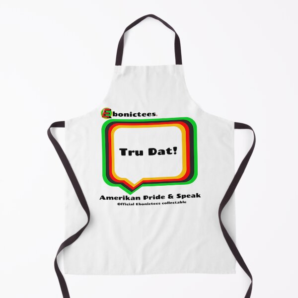 Item preview, Tru Dat! Ebonictees ebonic phrase. designed and sold by Ebonictees.