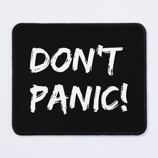 Item preview, Don't panic designed and sold by kuhlartde.