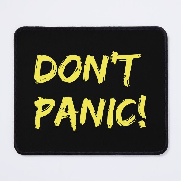 Item preview, Don't panic designed and sold by kuhlartde.