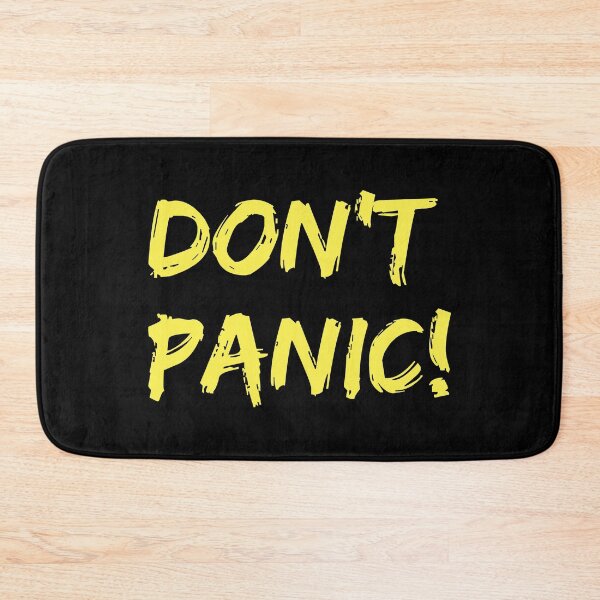 Item preview, Don't panic designed and sold by kuhlartde.