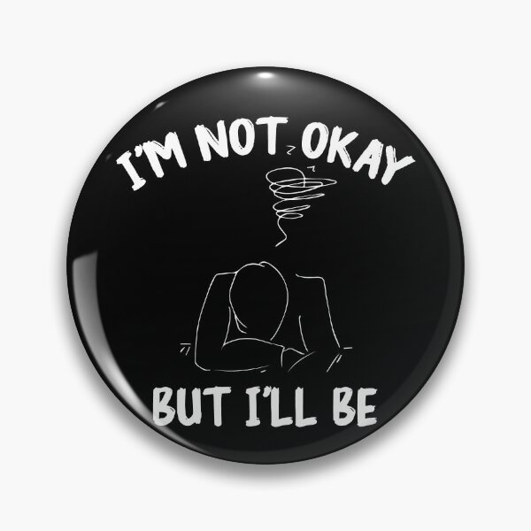 Item preview, okay not okay: its ok and not fine quotes designed and sold by The  Knick Knack Nook.
