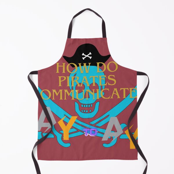 Item preview, How do pirates communicate? designed and sold by FELTOLTVE.