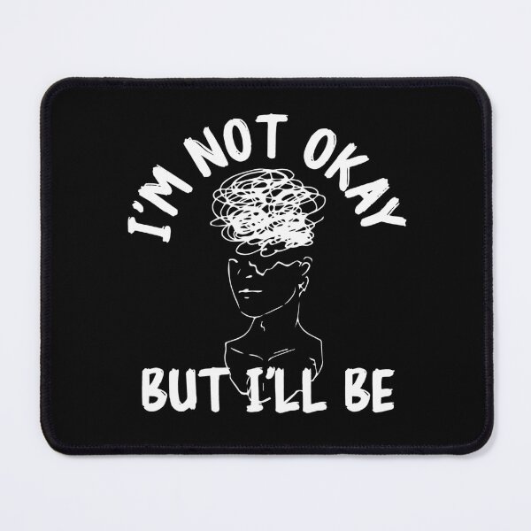 Item preview, Not fine quotes: Im down and not okay for sad people designed and sold by The  Knick Knack Nook.
