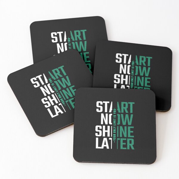 Item preview, Start, Shine Later, Your only limit is you designed and sold by BlueGoldArt.