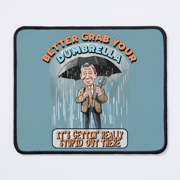 Item preview, Better grab your Dumbrella, it's gettin' really Stupid out there designed and sold by Blended Designs ⭐⭐⭐⭐⭐.