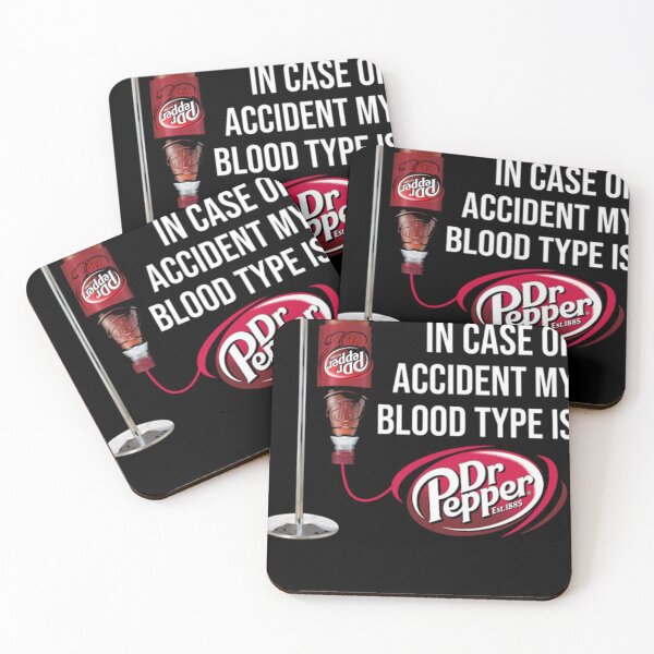 Item preview, in Case of Accident My Blood Type is Dr Pepper designed and sold by LisaBarrios56.