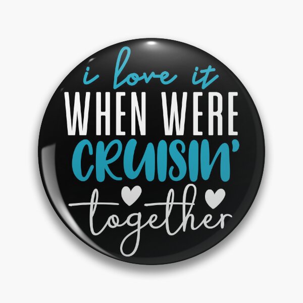 Item preview, i love it when we're cruising together funny cruise present for couple designed and sold by CORJIDOG-ART.