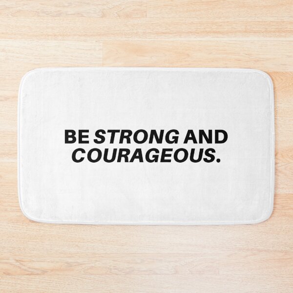 Item preview, Be strong and courageous. designed and sold by Bananobanini.