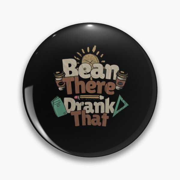 Item preview, Bean There, Drank That designed and sold by BlueGoldArt.